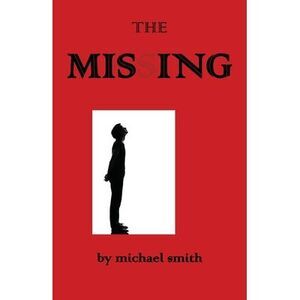 The Missing -- Michael Smith